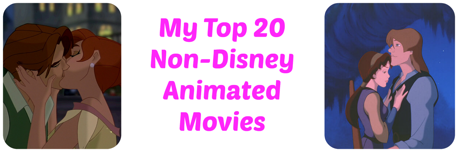Reviews from a Bookworm: My Top 20 Non-Disney Animated Movies