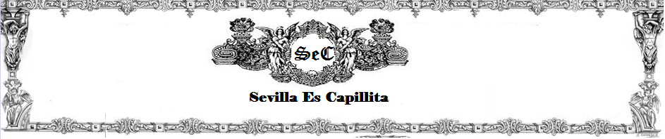 Sevilla Es Capillita