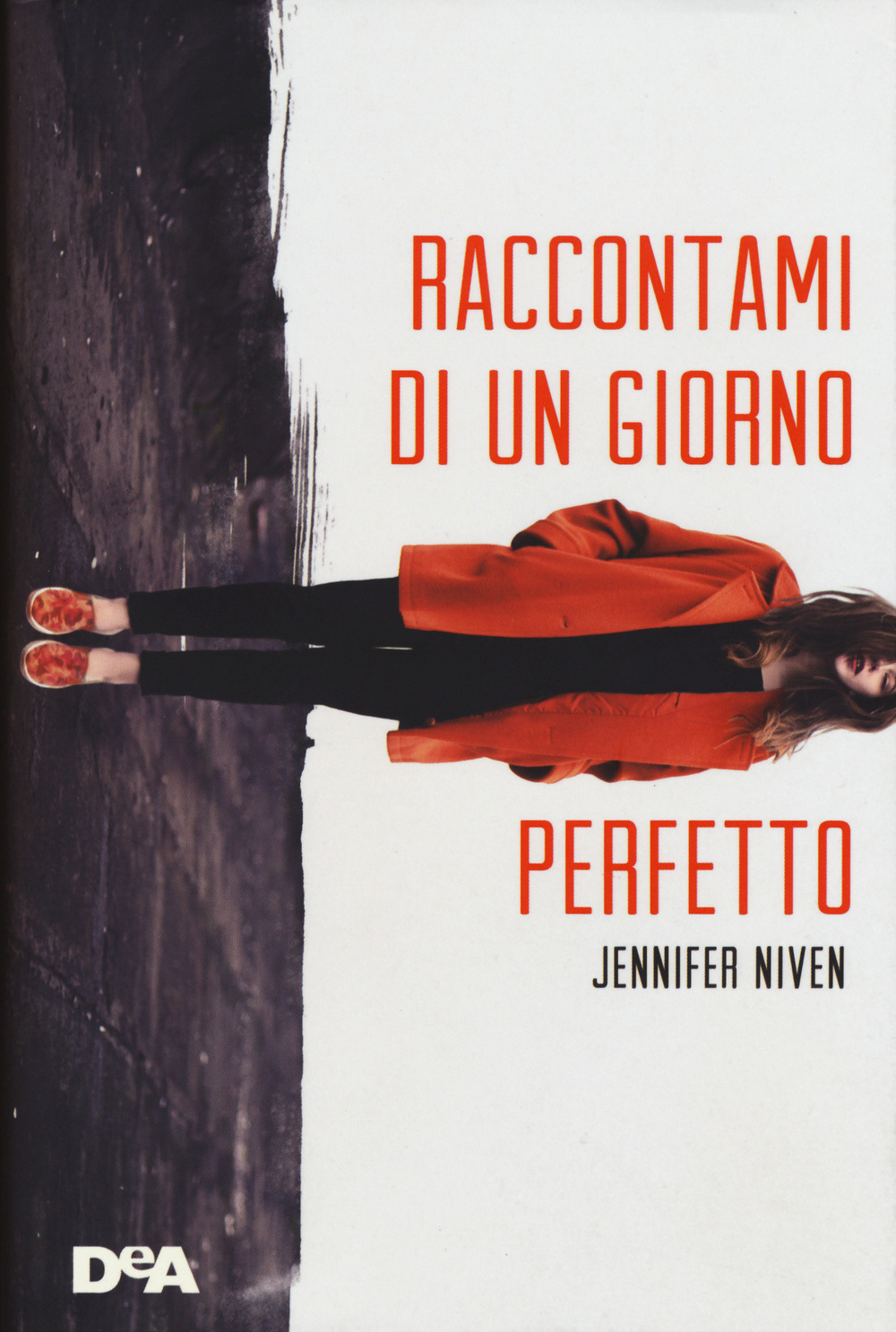 5- raccontami di un giorno perfetto di Jennifer Niven