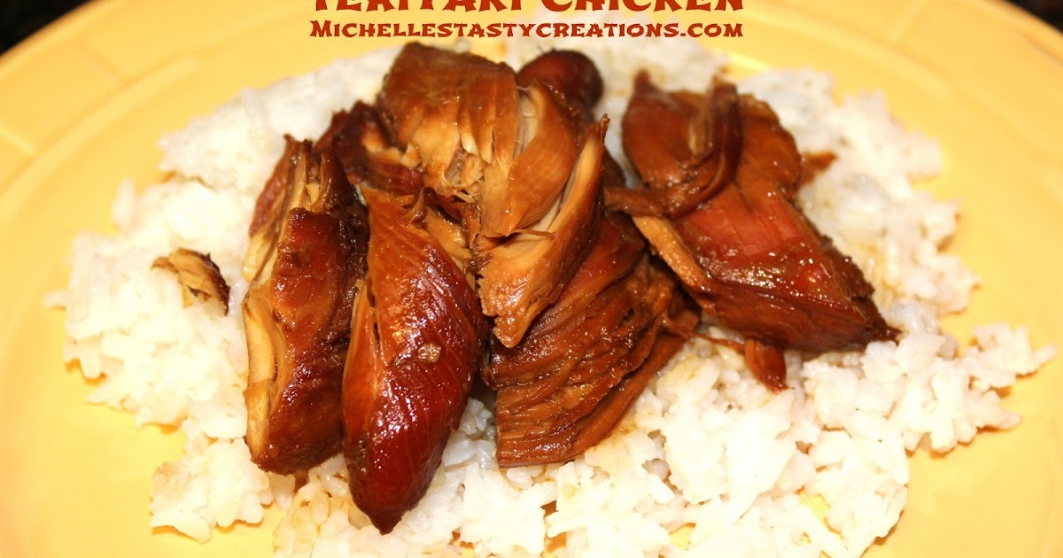 Michelle's Tasty Creations Crock Pot Teriyaki Chicken