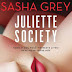 Juliette Society, de Sasha Grey