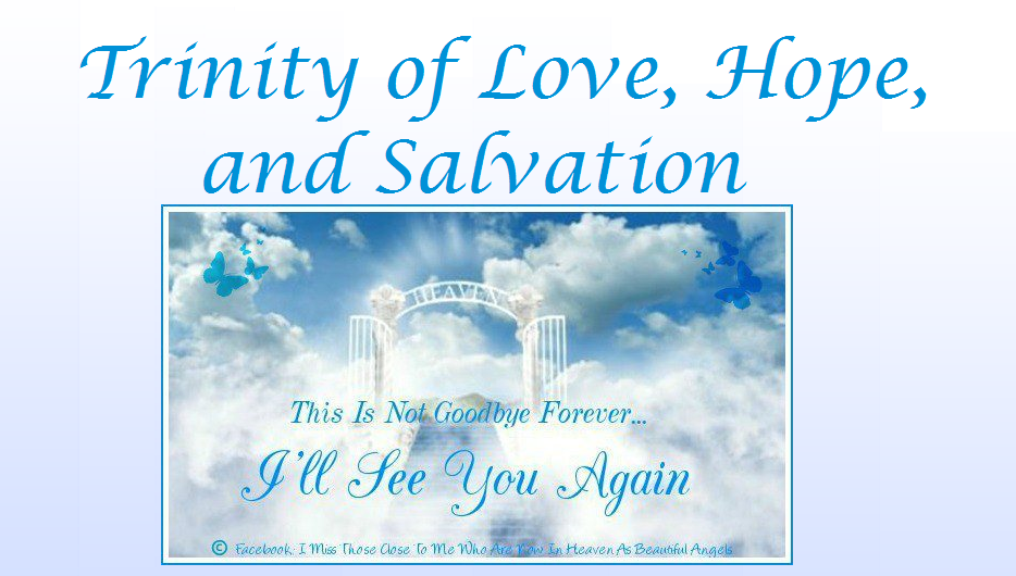 Trinity of Love, Hope, and Salvation