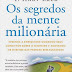 Baixar Livro Os Segredos da Mente Milionária – T. Harv Eker