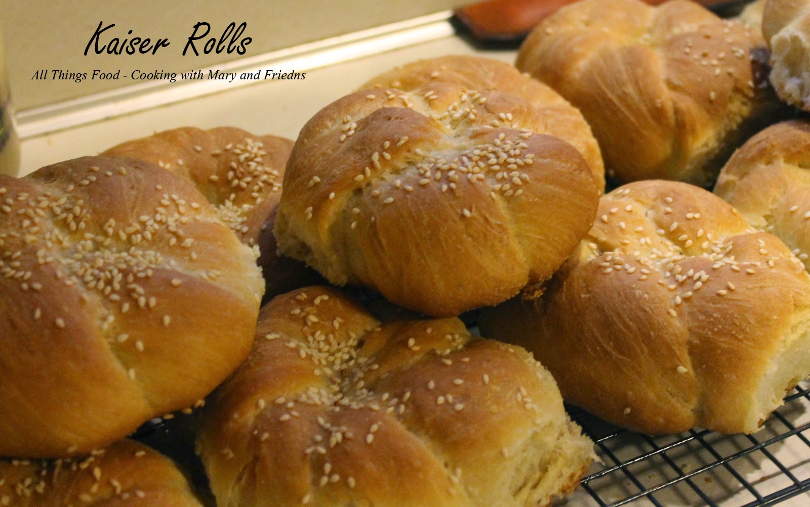 Cooking With Mary and Friends Homemade Kaiser Rolls