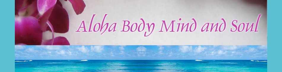 Aloha Body Mind and Soul