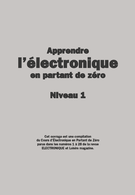 Apprendre l'électronique en partant de zéro Niveau 1 pdf gratuit Apprendre l'électronique en partant de zéro Niveau 1 pdf gratuit