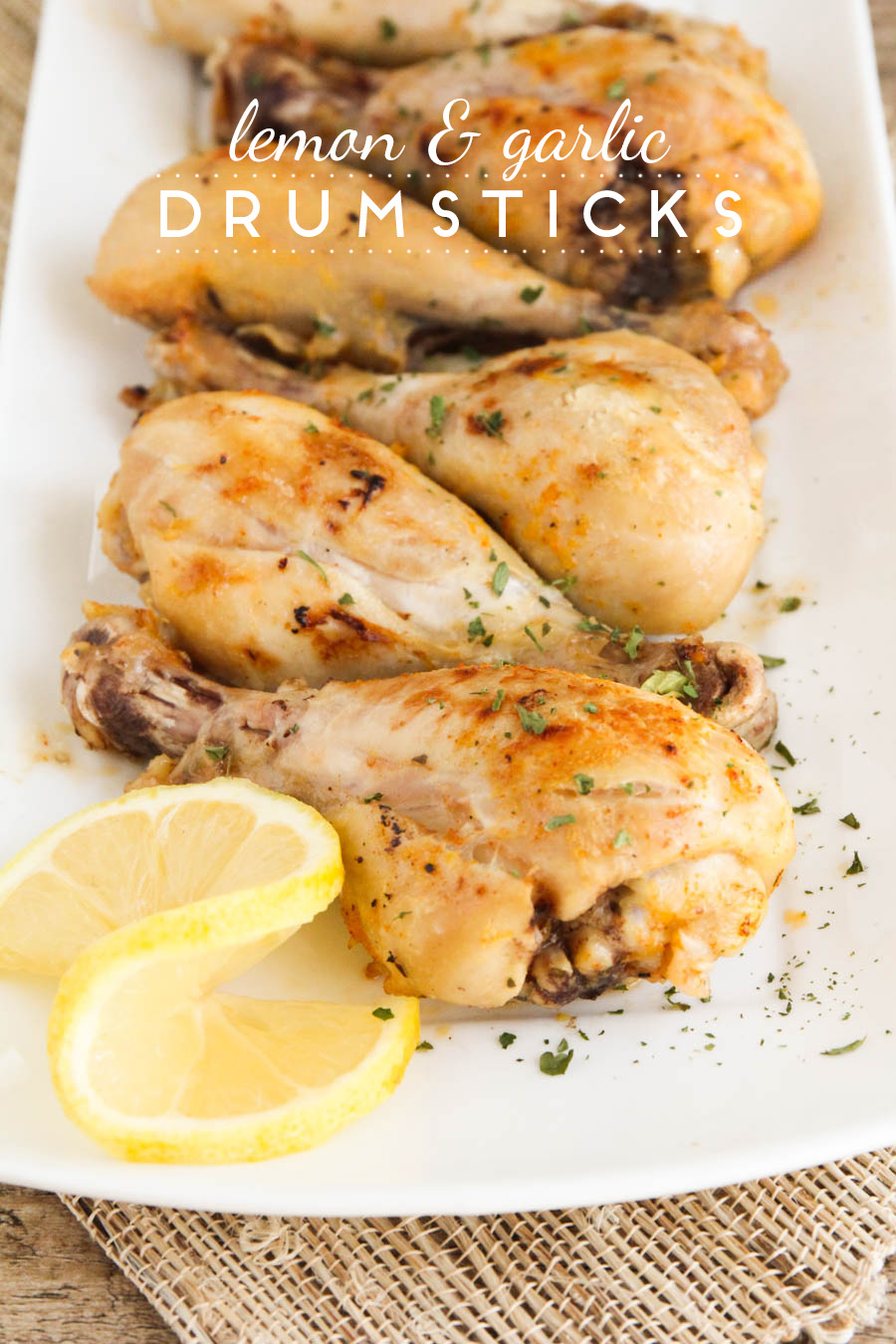 These lemon garlic drumsticks are savory and flavorful, and simple and easy to make. A delicious dinner the whole family will love!
