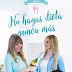 "No hagas dieta nunca más" de Fit Happy Sisters