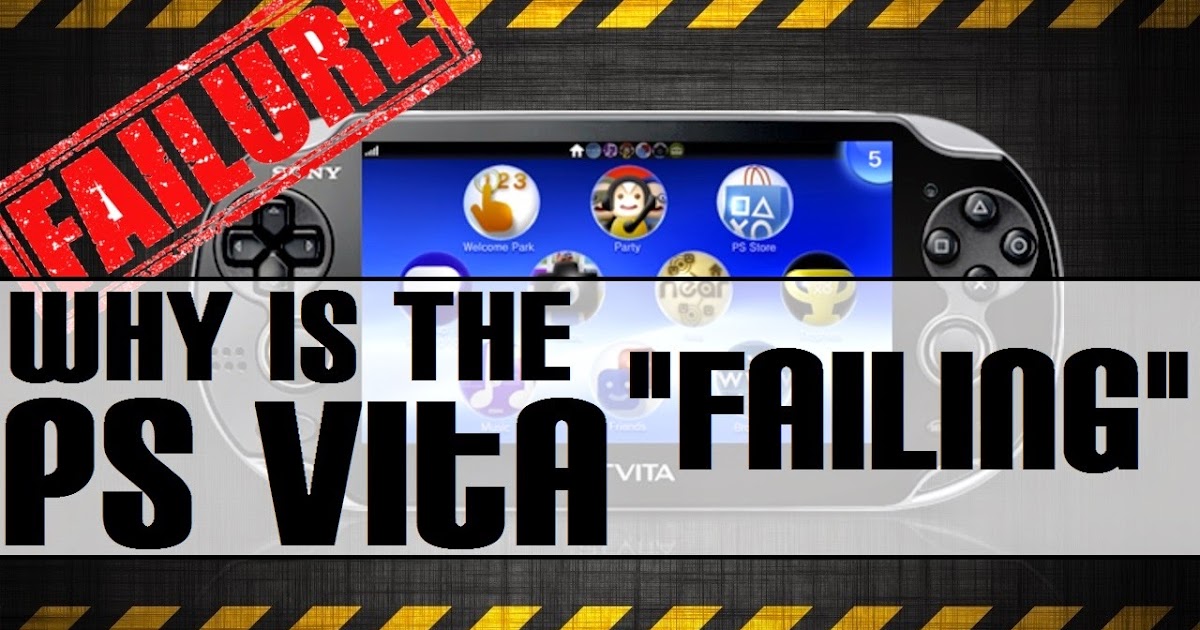 Why is the PS Vita Failing, and is it Dead? VitaBoys PS Vita Blog, PS Vita News
