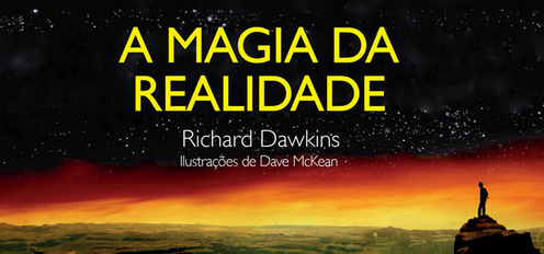 A Magia da Realidade, livro de Richard Dawkins