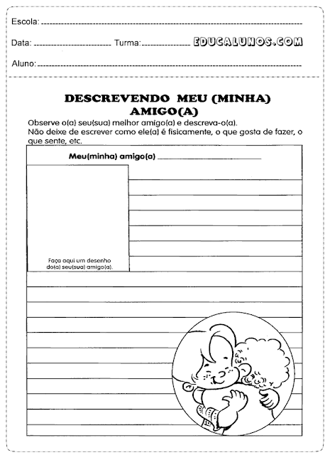 Descrevendo meu amigo(a) e minha amiga(o)