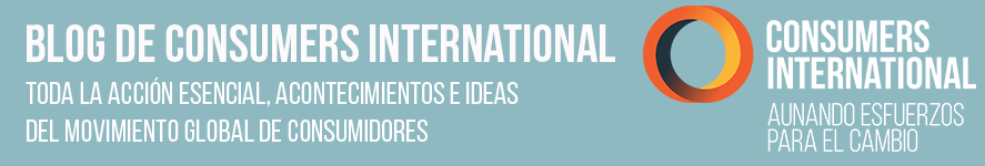 Blog de Consumers International en Español
