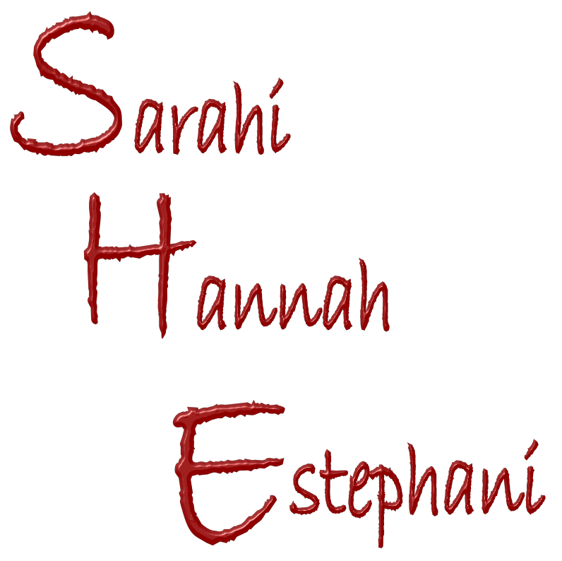 Welcome to Sarah Hannah Estephani's World