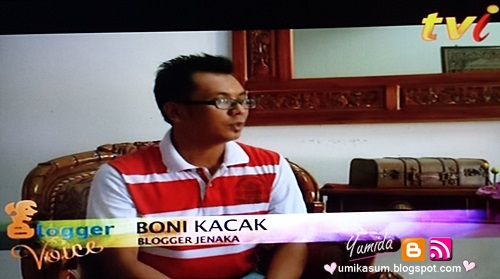 Blogger Jenaka Malaysia Boni Kacak dalam Blogger Voice TVi saluran 180. Ingat IM AUS ingat kat Boni Kacak. Ye, diorang tu orang yang sama. Tak caya sudah.