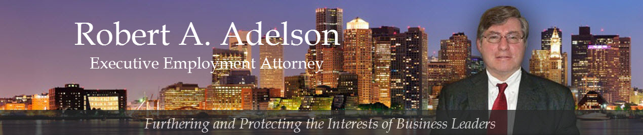 Robert Adelson, Esq. - Boston Executive Employment Lawyer