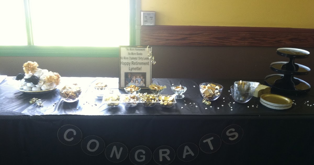 When I'm Feeling Creative... Retirement Party Black and Gold Theme