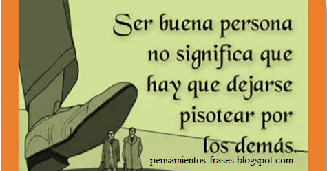 Frases Celebres Buena Persona