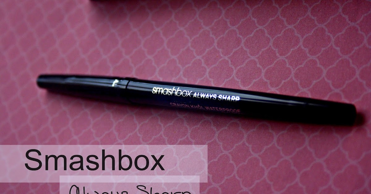 Makeup, Beauty and More Smashbox Always Sharp Waterproof Kohl Eyeliner in Raven