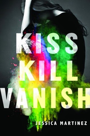 Kiss Kill Vanish Jessica Martinez book cover