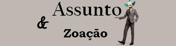 ASSUNTO E ZOAÇÃO