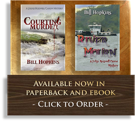 COURTING MURDER and RIVER MOURN by Bill Hopkins