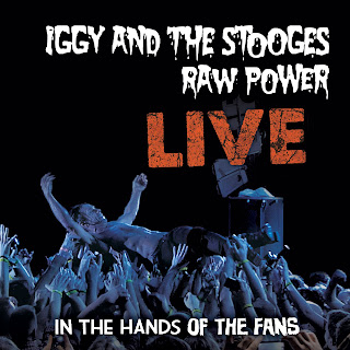 Iggy & the Stooges - 'Raw Power Live: In the Hands of the Fan' CD Review (MVD)