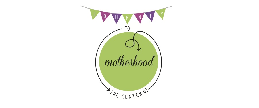 Journey to the Center of Motherhood
