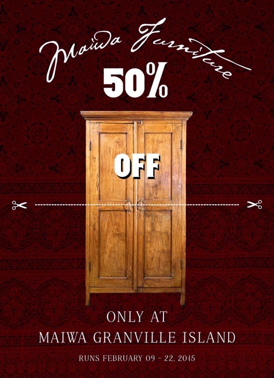 Furniture 50 off at the main store on Granville Island the MAIWA BLOG