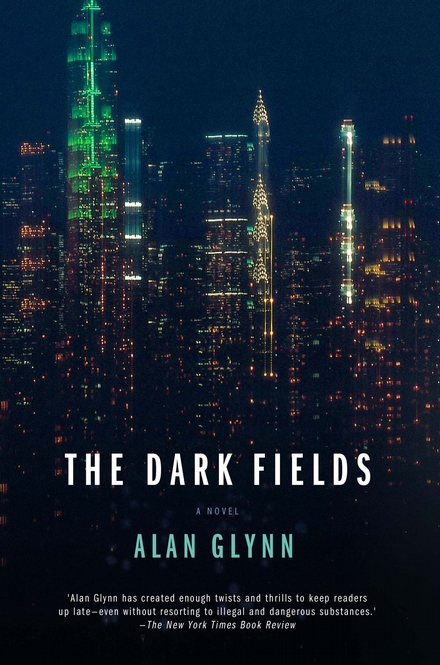 Dark Fields Alan Glynn