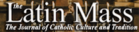 Latin Mass magazine