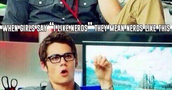 When girls say "I like nerds" they mean nerds like this ~ Joke All You Can