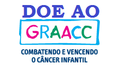 AJUDE NO COMBATE DO CÂNCER INFANTIL E DOE O GRAACC