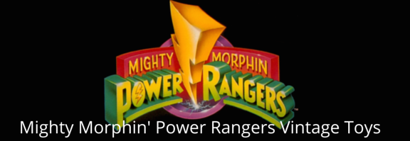 Mighty Morphin' Power Rangers Vintage Toys