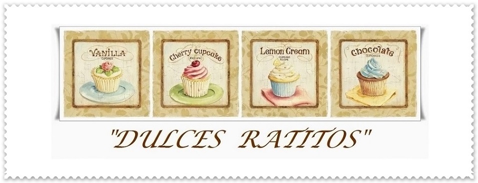 "DULCES RATITOS"