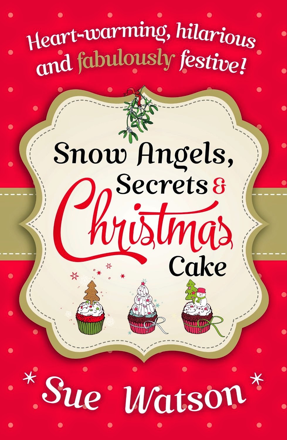 Suze likes, loves, finds and dreams Snow Angels, Secrets & Christmas
