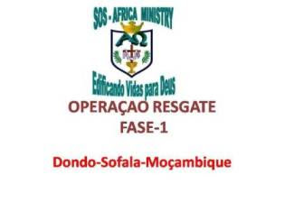 OPERAÇÃO RESGATE  fase 1- Slide Show