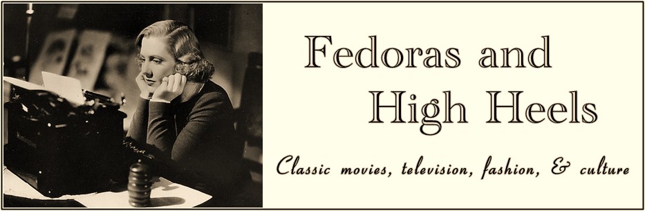 Fedoras and High Heels