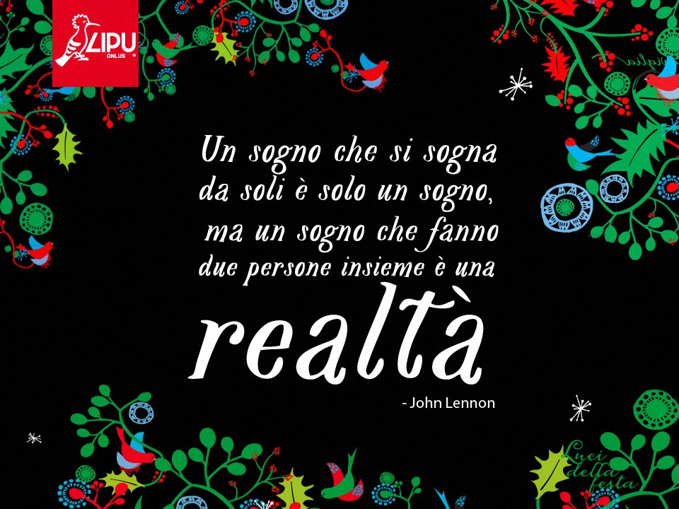 Auguri... ricordiamo che la nostra azienda chiuderà per festività Riserva Naturale di Torrile e Trecasali: I SOGNI SI AVVERANO SE CI