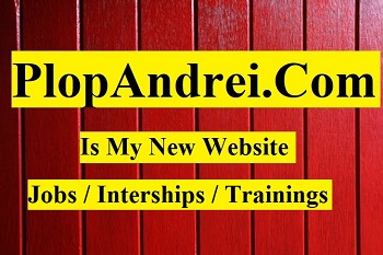 PlopAndrei.Com - Jobs/ Interships/ Trainings