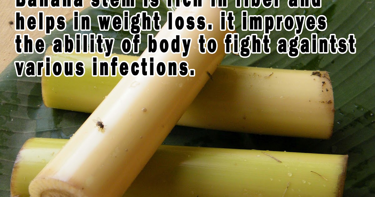 Useful Information Weight Loss for Banana stem