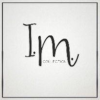 I.M. COLLECTION