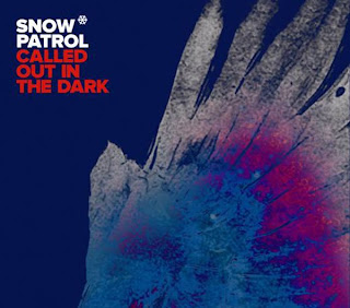 Snow Patrol - Called Out In The Dark Lyrics