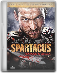Spartacus: Sangue e Areia - 1ª Temporada - Dublado Spartacus: Sangue e Areia - 1ª Temporada - Dublado