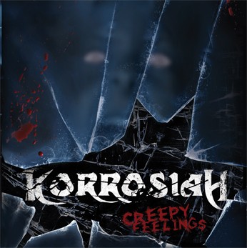 The Troopers Of Metal: Korrosiah - Creepy Feelings (2010) (Multi ... The Troopers Of Metal: Korrosiah - Creepy Feelings (2010) (Multi ...