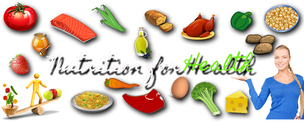    Nutrition and Diet for Health