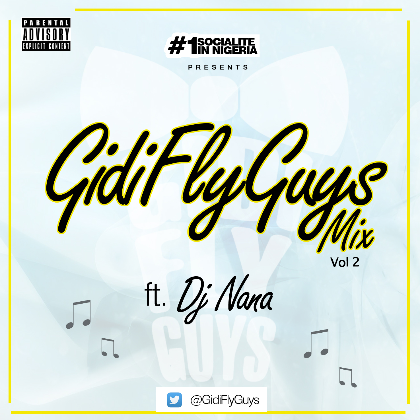 music no 1 socialite in nigeria presents gidiflyguys mix vol 2 ft
