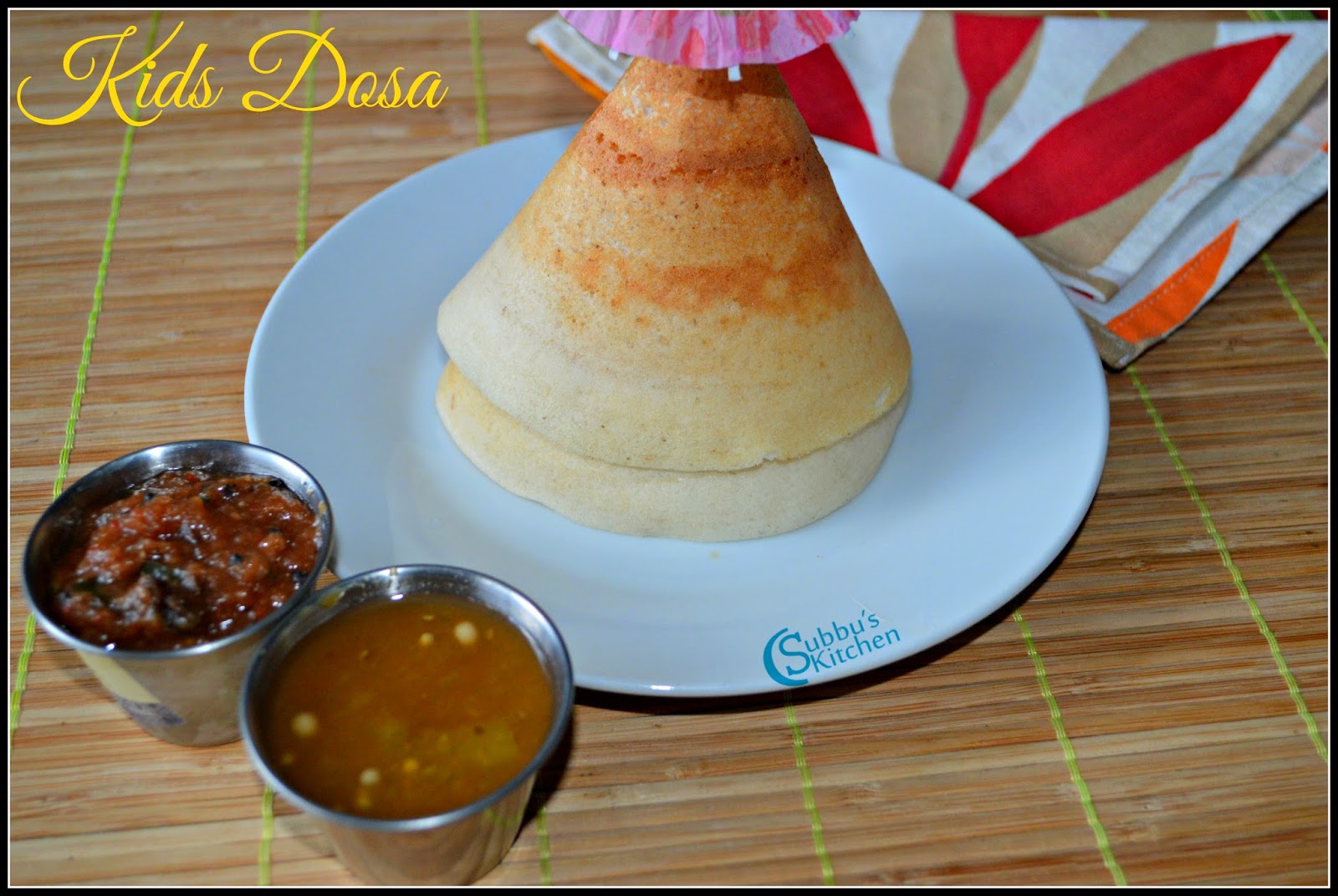 Homemade Ghee Roast Dosa Recipe | Kids Dosa Recipe Homemade Ghee Roast Dosa Recipe | Kids Dosa Recipe