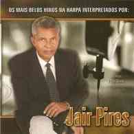 CD Jair Pires Os mais belos Hinos da Harpa Cristã Baixar CD Jair Pires Os mais belos Hinos da Harpa Cristã