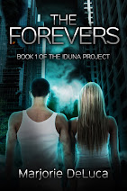 THE FOREVERS: BOOK 1 OF THE IDUNA PROJECT
