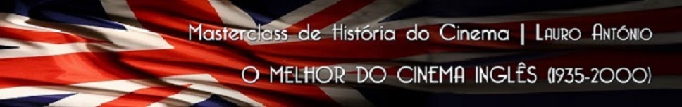 O MELHOR DO CINEMA INGLÊS (1935-2000)